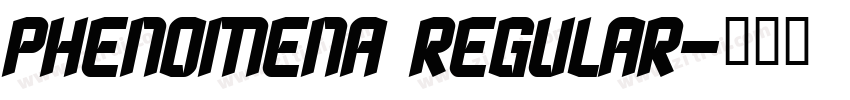 Phenomena Regular字体转换 Phenomena Regular字体转换